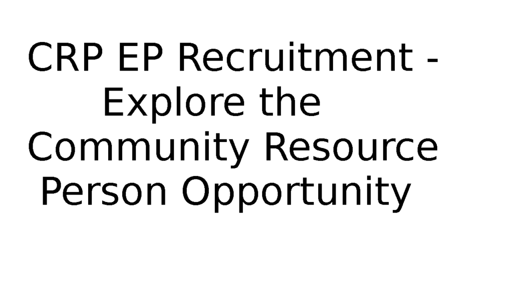 CRP EP Recruitment